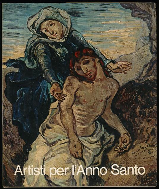 Artisti per l'Anno Santo - Giovanni Fallani - copertina