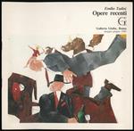 Emilio Tadini Opere recenti