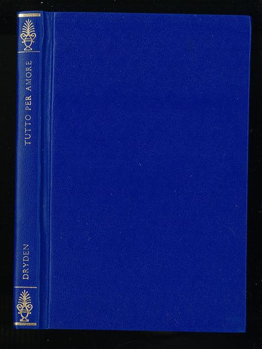 Tutto per amore - John Dryden - copertina