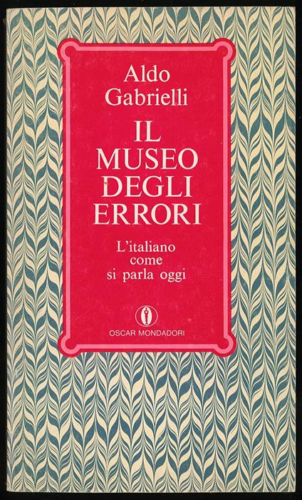 Il museo degli errori - Aldo Gabrielli - copertina
