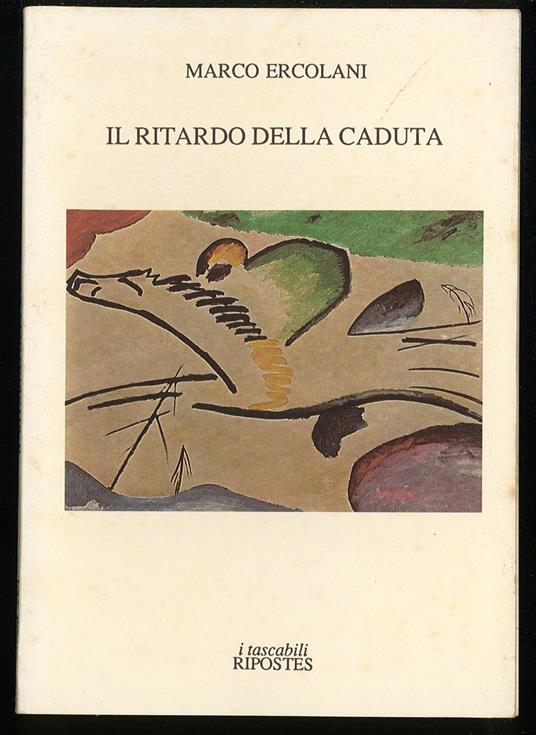 Il ritardo della caduta - Marco Ercolani - copertina