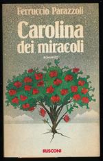 Carolina dei miracoli