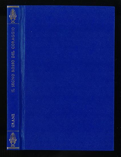 Il segno rosso del coraggio - Stephen Crane - copertina