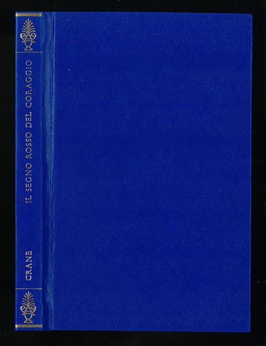 Il segno rosso del coraggio - Stephen Crane - copertina