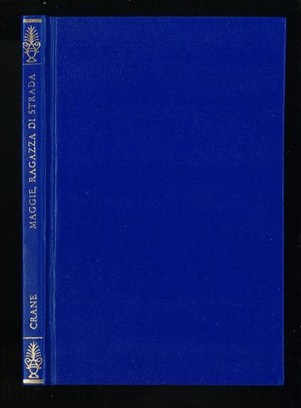 Maggie ragazza di strada - Stephen Crane - copertina