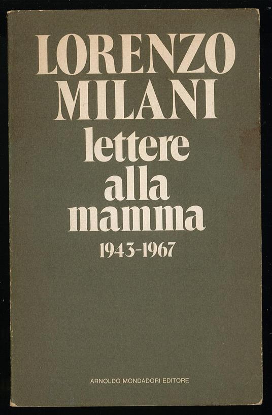 Lettere alla mamma 1943 - 1967 - Lorenzo Milani - copertina