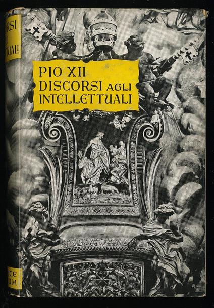Discorsi agli intellettuali - Pio XII - copertina