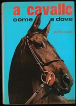 A cavallo come e dove