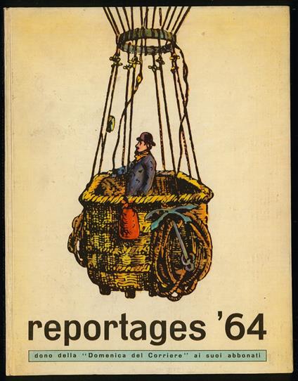 Reportages '64 - Alfredo Pigna - copertina