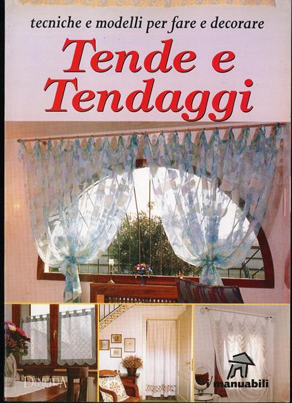 Tende e tendaggi tecniche e modelli per fare e decorare - copertina