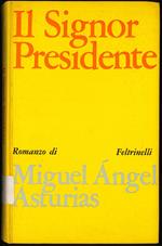 Il signor Presidente
