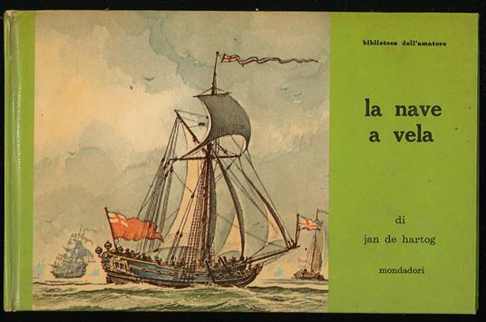 nave a vela - Jan De Hartog - copertina