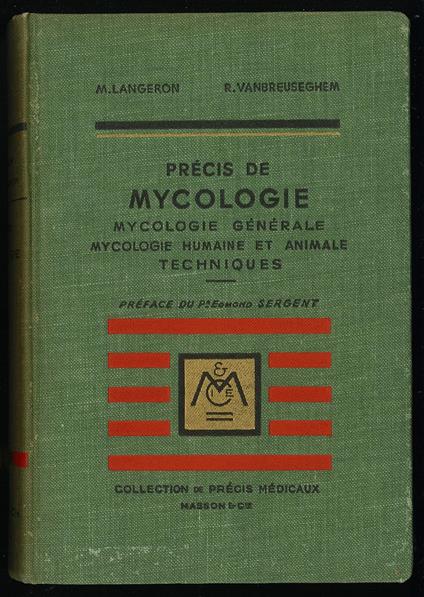 Precis de Mycologie, mycologie henerale, mycologie humaine et animale techniques - copertina
