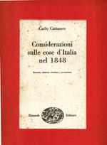 Considerazioni sulle cose d' Italia nel 1848. A cura di Cesare Spellanzon. Seconda edizione riveduta e accresciuta