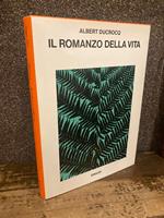 Il romanzo della vita. Traduzione di Paola Luraschi