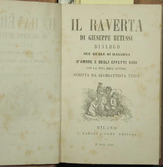 Il Raverta; Il libro della bella donna; Della infinità d'amore - copertina