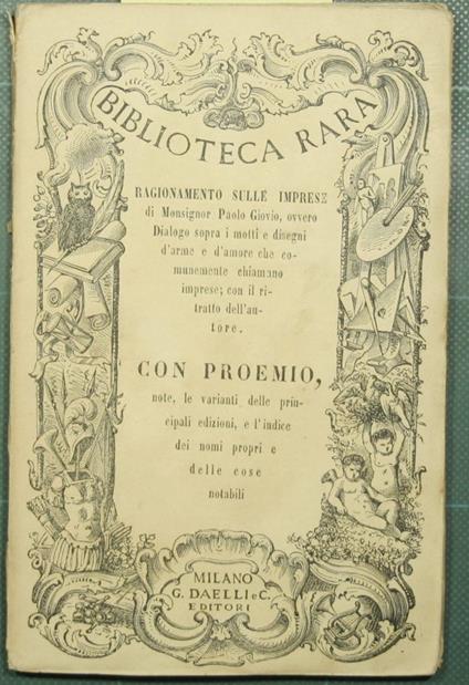 Ragionamento del Monsignor Paolo Giovio sopra i motti e disegni d'arme e d'amore che comunemente chiamano imprese - Paolo Giovio - copertina