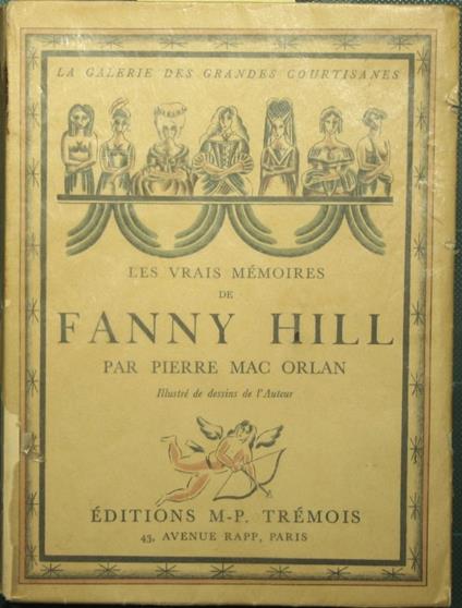 Les vrais memoires de Fanny Hill - Pierre Mac Orlan - copertina