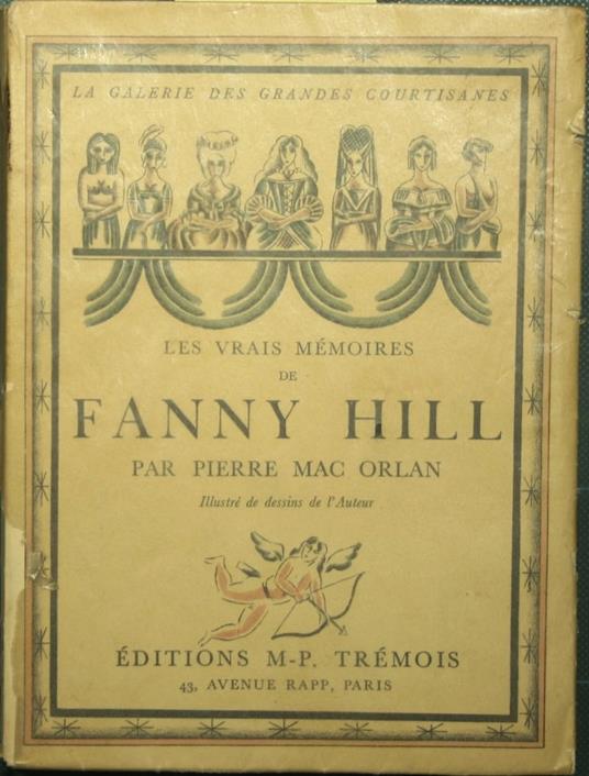 Les vrais memoires de Fanny Hill - Pierre Mac Orlan - copertina