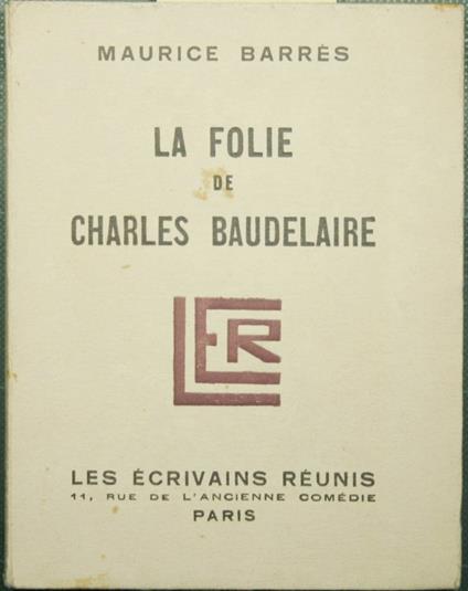 folie de Charles Baudelaire - Maurice Barrès - copertina
