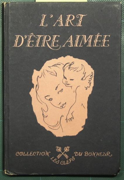 L' art d'etre aimee - copertina