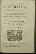 M. Tullii Ciceronis Orationum - Tomus secundus