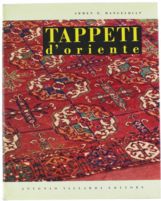 TAPPETI D'ORIENTE [volume freschissimo: come nuovo] - copertina
