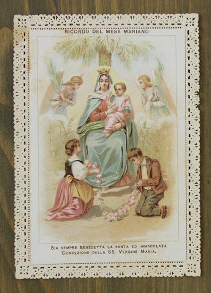 Santino: Sia sempre benedetta la santa ed immacolata concezione... Ricordo del mese mariano - copertina