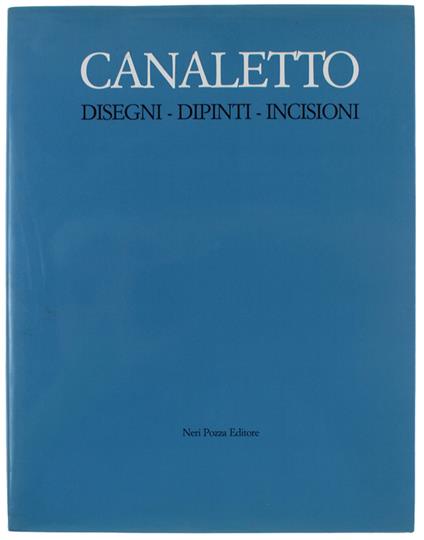 CANALETTO. DISEGNI - Alessandro Bettagno - copertina