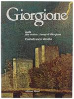GIORGIONE 1478-1978. Guida alla mostra: i tempi di Giorgione