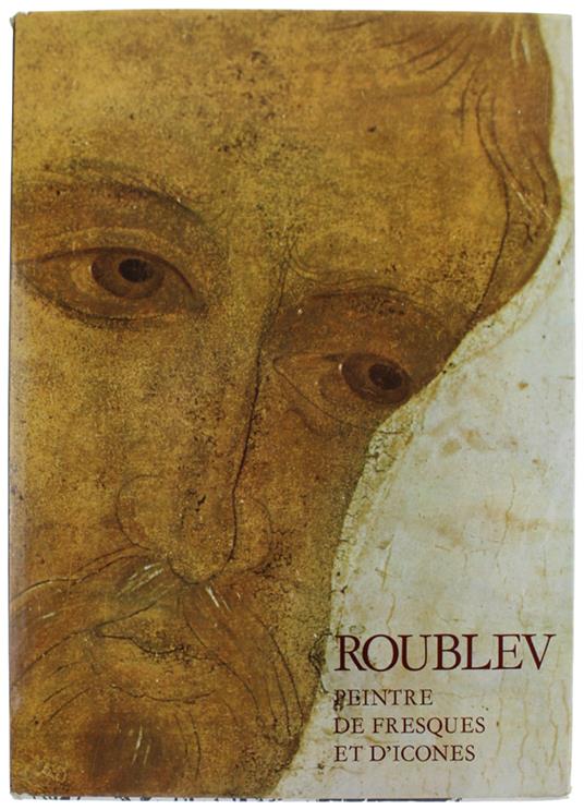 ROUBLEV PEINTRE DE FRESQUES ET D'ICONES - copertina