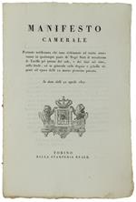 MANIFESTO CAMERALE Portante notificanza relativa alle tariffe del sale, e dei dazi sul vino, sulle biade... 21 aprile 1821  [documento originale]
