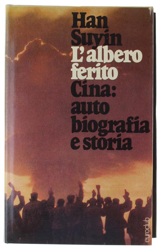 L' ALBERO FERITO - Suyin Han - copertina