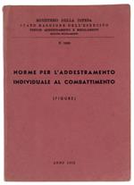 NORME PER L'ADDESTRAMENTO INDIVIDUALE AL COMBATTIMENTO (figure)