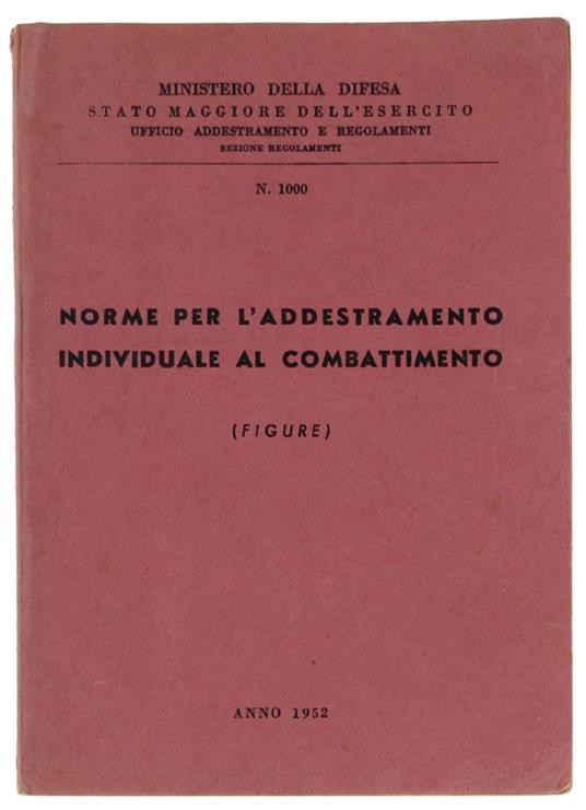 NORME PER L'ADDESTRAMENTO INDIVIDUALE AL COMBATTIMENTO (figure) - copertina