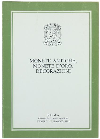 MONETE ANTICHE, MONETE D'ORO, DECORAZIONI. Venerdì  7 maggio 1982. - copertina