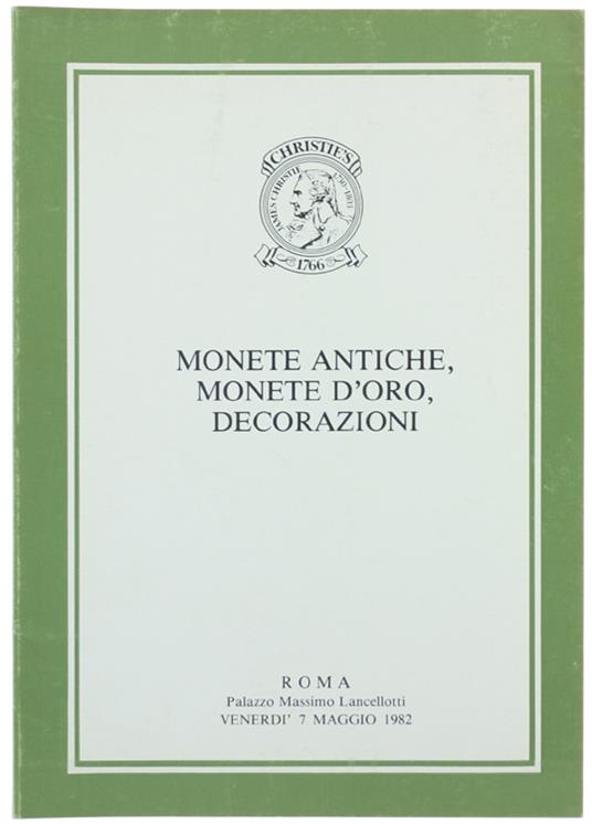 MONETE ANTICHE, MONETE D'ORO, DECORAZIONI. Venerdì  7 maggio 1982. - copertina