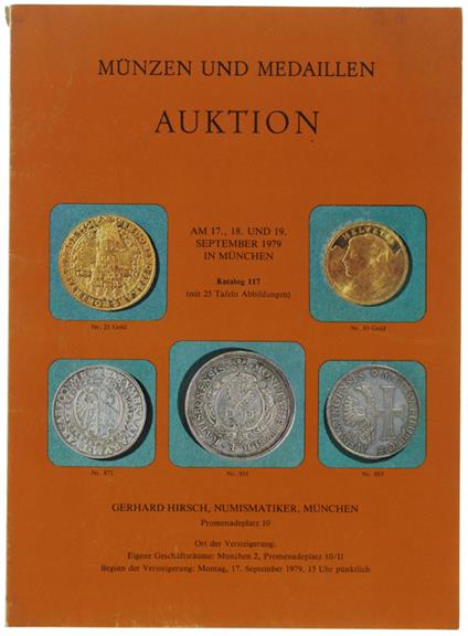 MÜNZEN UND MEDAILLEN. Auktion 17. 18 u. 19 September 1979 in München. KATALOG 117. - copertina