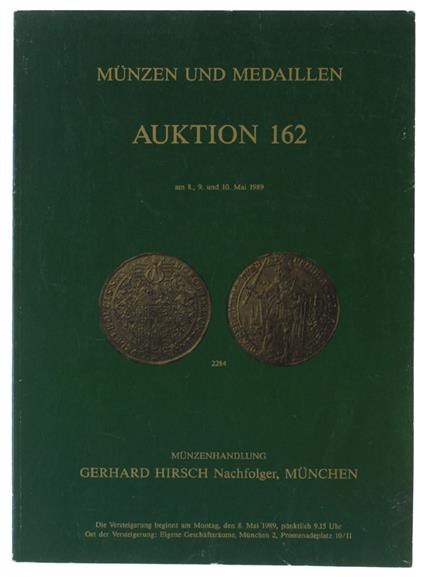 MUNZEN UND MEDAILLEN AUKTION 162: Munchen, 8, 9, 10 mai 1989. - copertina