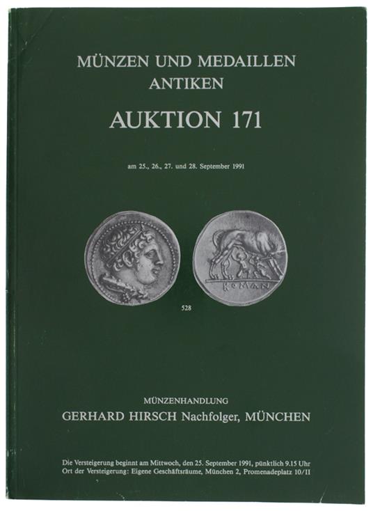 MUNZEN UND MEDAILLEN ANTIKEN  AUKTION 171: Munchen, 25, 26, 27, 28 September 1991 - copertina