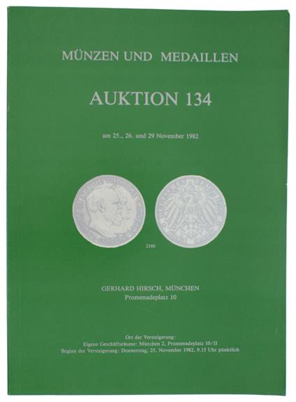 MUNZEN UND MEDAILLEN AUKTION 134: Munchen, 25, 26, 29 November 1982 - copertina