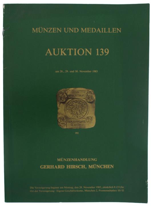 MUNZEN UND MEDAILLEN AUKTION 139: Munchen, 28, 29, 30 November 1983 - copertina