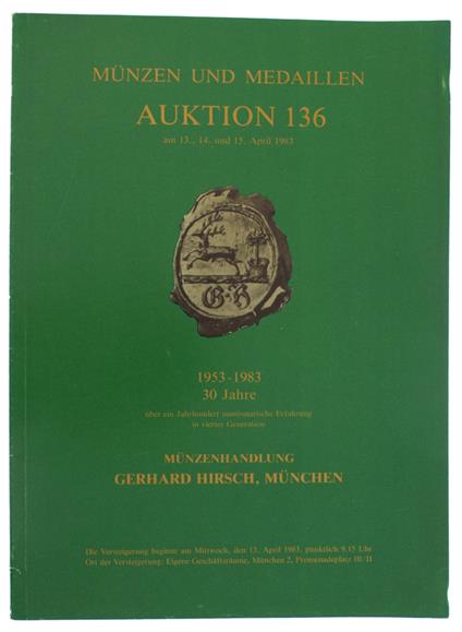 MUNZEN UND MEDAILLEN AUKTION 136: Munchen, 13, 14, 15 April 1983 - copertina