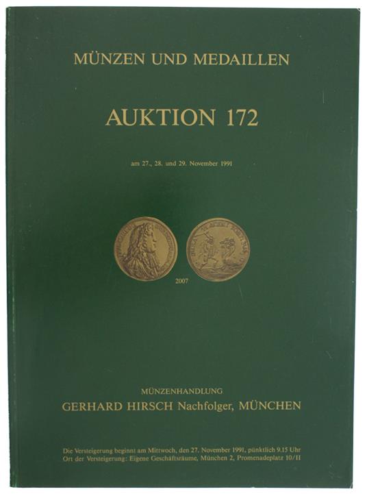 MUNZEN UND MEDAILLEN AUKTION 172: Munchen 27, 28, 29 November 1991 - copertina
