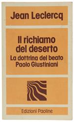 Il RICHIAMO DEL DESERTO. La dottrina del beato Paolo Giustiniani