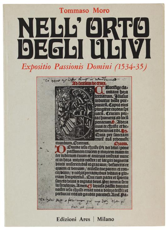NELL'ORTO DEGLI ULIVI. Expositio Passionis Domini (1534-35) - Tommaso Moro - copertina