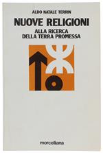 NUOVE RELIGIONI. Alla ricerca della terra promessa.