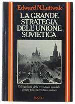 GRANDE STRATEGIA DELL'UNIONE SOVIETICA.