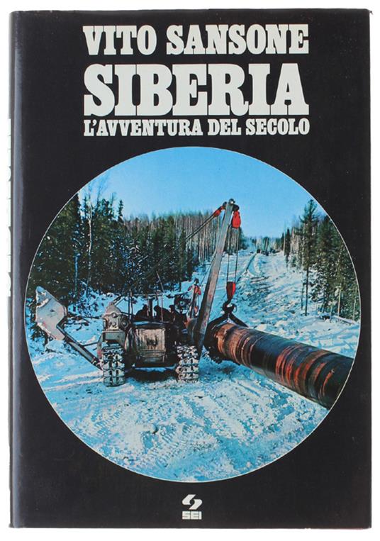 SIBERIA L'avventura del secolo [1a edizione - Vito Sansone - copertina