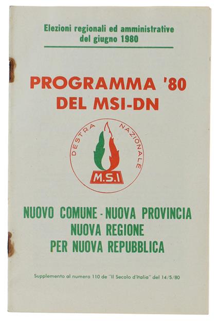 PROGRAMMA '80 DEL MSI-DN. Elezioni regionali ed amministrative del giugno 1980. Nuovo Comune - copertina